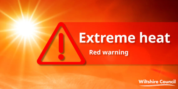 Extreme Heat Warning from Wiltshire Council